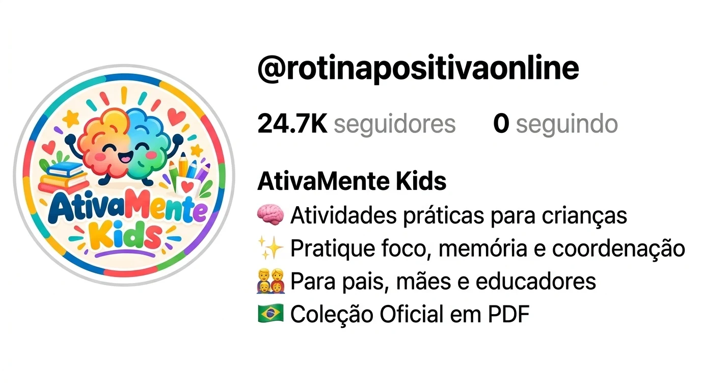 @rotinapositivaonline — Perfil AtivaMente Kids no Instagram